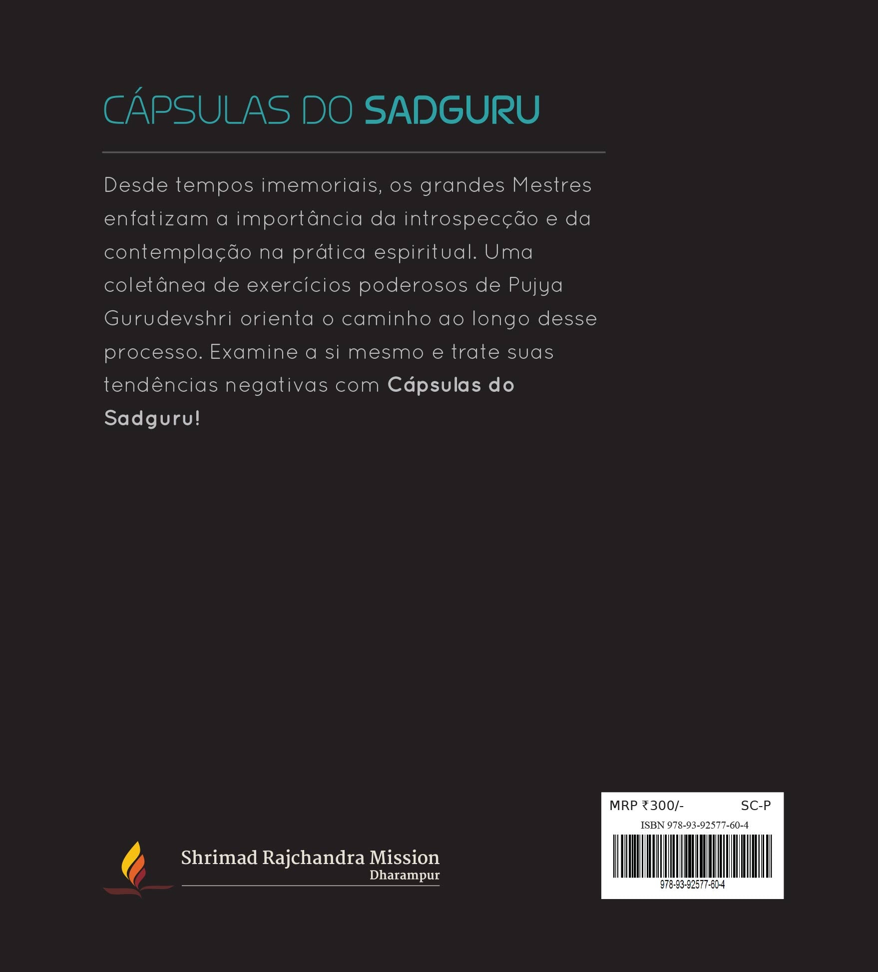 Cápsulas do Sadguru - Reflexões profundas semanais pelo Mestre