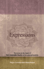 Expressions - Discourses on the impact of Shri Atmasiddhi Shastra on four great personalities