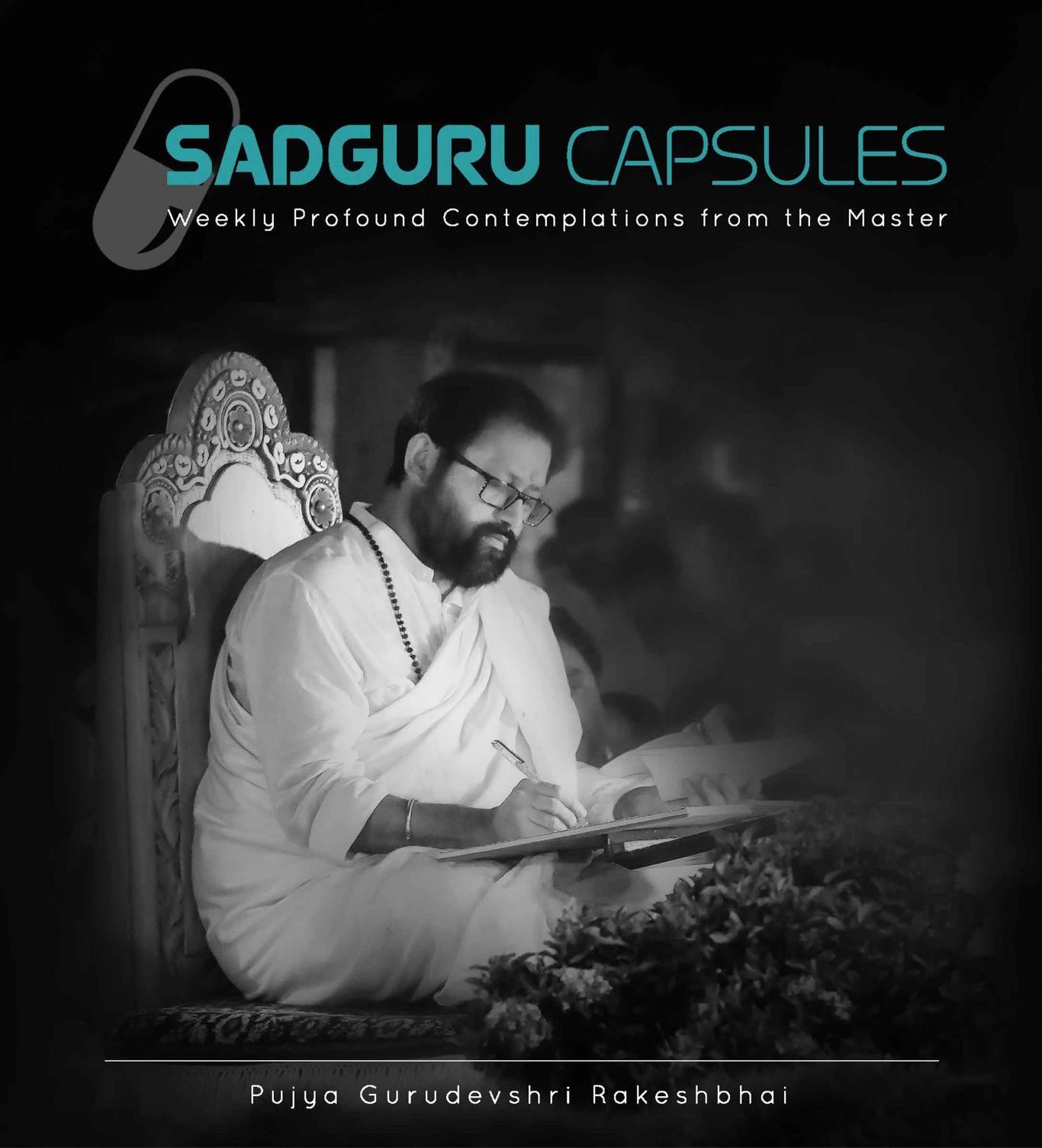 Sadguru Capsules - Weekly Profound Contemplations from the Master