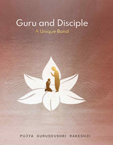 Guru and Disciple - A Unique Bond