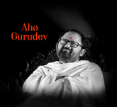 Aho Gurudev